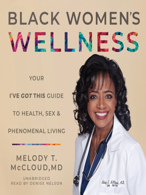 Title details for Black Women's Wellness by Melody McCloud, MD - Available